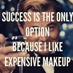 expensive makeup memes.jpg